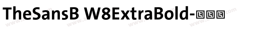 TheSansB W8ExtraBold字体转换